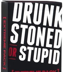 drunk stoned or stupid extreme pack