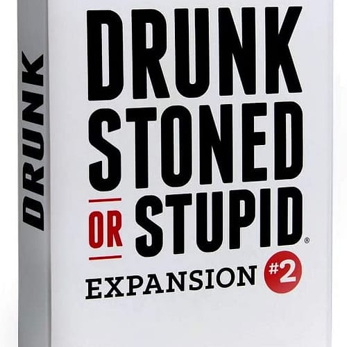 drunk stoned or stupid expansion